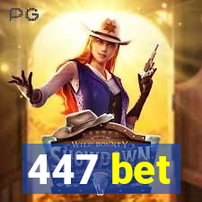 447 bet